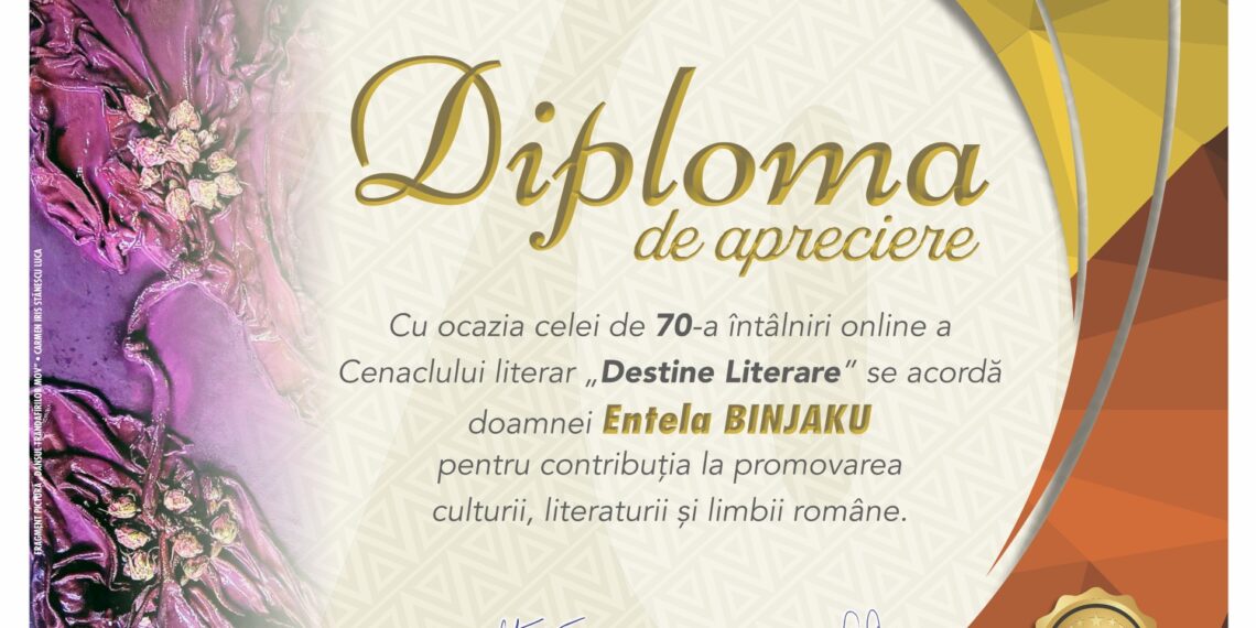 Diplomă de apreciere pentru participarea la Cenaclul “Destine literare”, întâlnirea 70